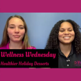 Wellness Wednesday - Healthier Holiday Desserts