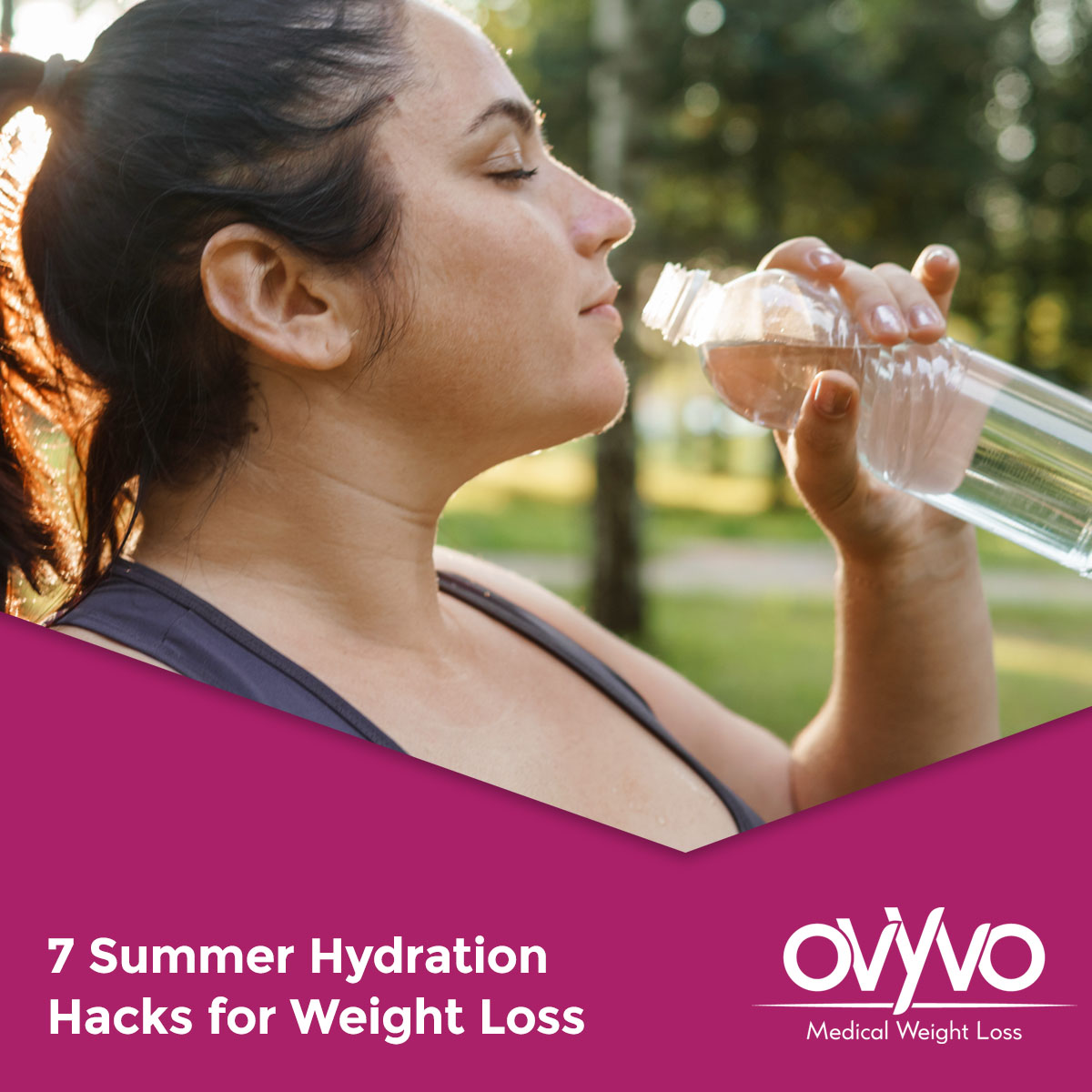 7 Summer Hydration Hacks for Weight Loss! OVYVO Medical Weight Loss