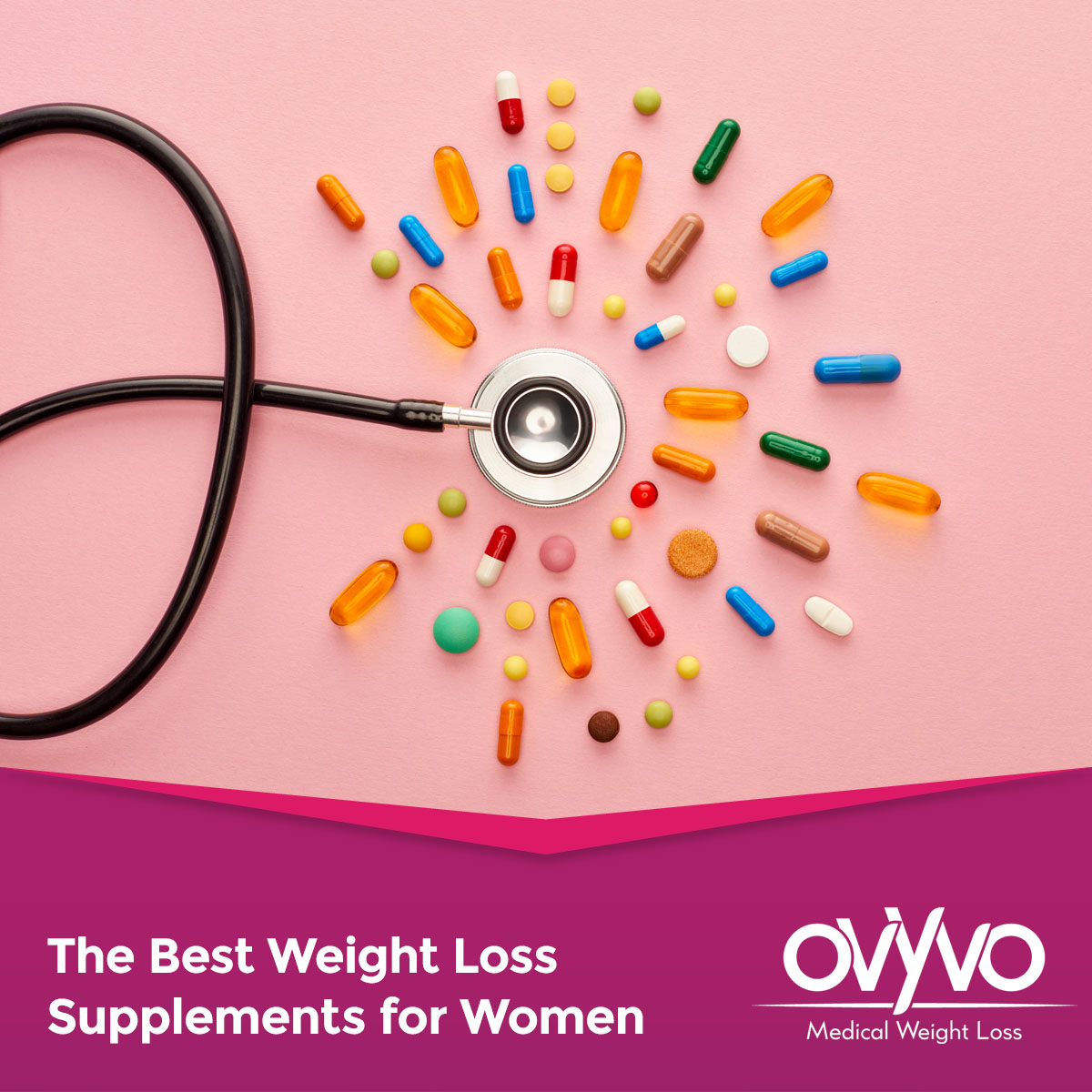 best-weight-loss-supplements-for-women-ovyvo-medical-weight-loss