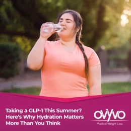 Staying hydrated during the summer while taking a GLP-1